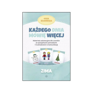 Każdego dnia mówię więcej. zima