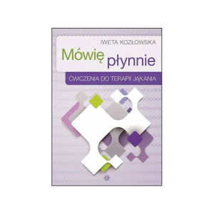 Mówię płynnie. ćwiczenia do terapii jąkania
