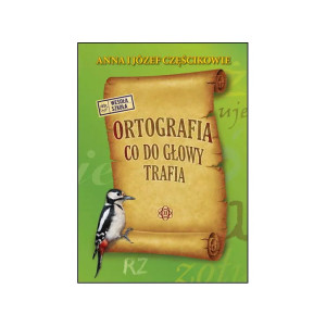 Ortografia, co do głowy trafia