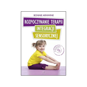 Rozpoczynanie terapii integracji sensorycznej