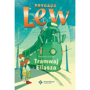 Brygada lew. tramwaj eliasza