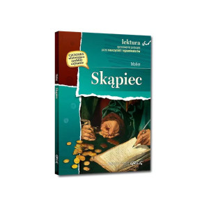 Skąpiec (wydanie z opracowaniem i streszczeniem)