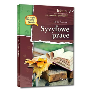 Syzyfowe prace (wydanie z opracowaniem i streszczeniem)