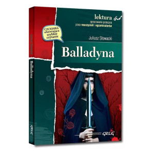 Balladyna (wydanie z opracowaniem i streszczeniem)
