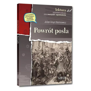 Powrót posła (wydanie z opracowaniem i streszczeniem)
