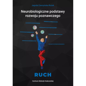 Neurobiologiczne podstawy rozwoju poznawczego. ruch