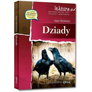 Dziady (wydanie z opracowaniem i streszczeniem)
