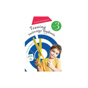 Trening twórczego myślenia - część 3