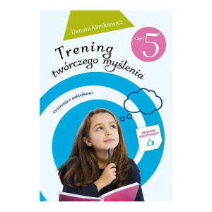 Trening twórczego myślenia - część 5
