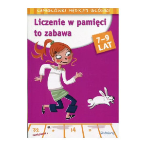 Liczenie w pamięci to zabawa. łamigłówki mądrej główki