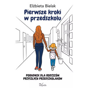 Pierwsze kroki w przedszkolu