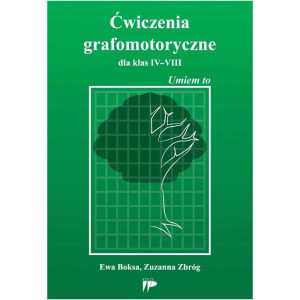 Ćwiczenia grafomotoryczne dla klas iv-viii