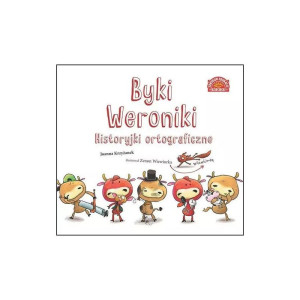 Byki weroniki. historyjki ortograficzne