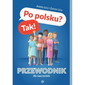 Po polsku? tak! przewodnik dla nauczyciela