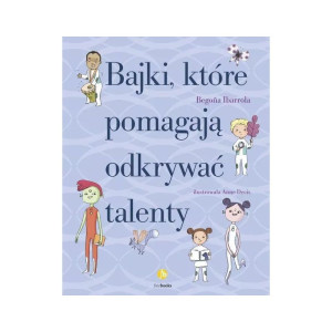 Bajki, które pomagają odkrywać talenty