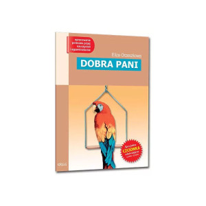 Dobra pani (wydanie z opracowaniem i streszczeniem)