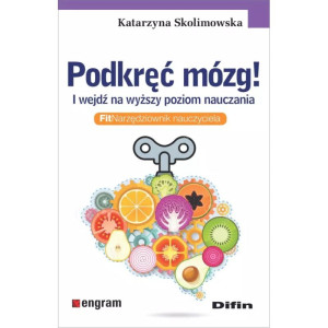 Podkręć mózg! i wejdź na wyższy poziom nauczania