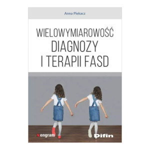 Wielowymiarowość diagnozy i terapii fasd