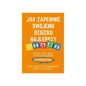 Jak zapewnić swojemu dziecku najlepszy start