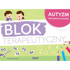 Autyzm. ćwiczenia stolikowe. blok terapeutyczny