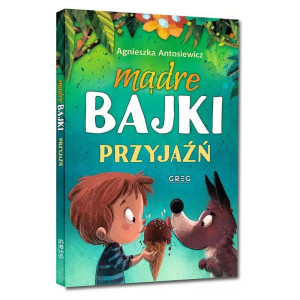 Mądre bajki. przyjaźń (oprawa twarda)