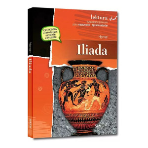 Iliada (wydanie z opracowaniem i streszczeniem)