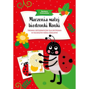 Marzenia małej biedronki ronki. trening ortograficzny