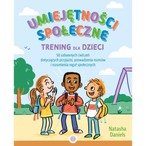 Umiejętności społeczne. trening dla dzieci