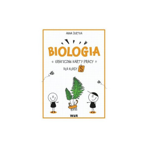 Biologia. graficzne karty pracy dla klasy 5