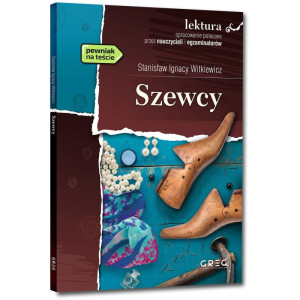 Szewcy (wydanie z opracowaniem i streszczeniem)