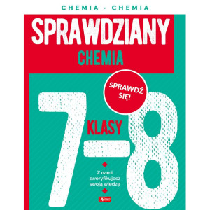 Sprawdziany. klasy 7-8. chemia