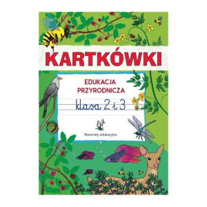 Kartkówki. edukacja przyrodnicza. klasa 2 i 3