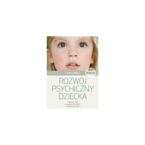 Rozwój psychiczny dziecka od 0 do 10 lat