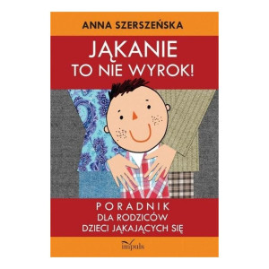 Jąkanie to nie wyrok!