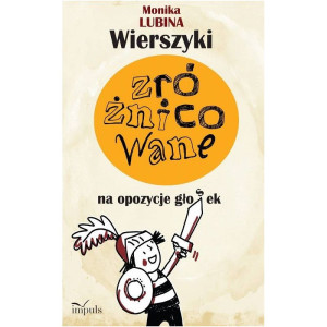 Wierszyki zróżnicowane na opozycje głosek