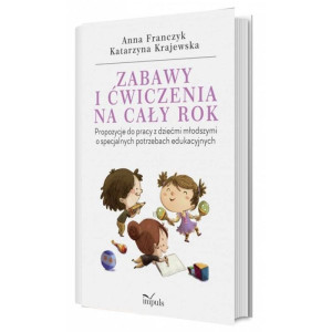 Zabawy i ćwiczenia na cały rok