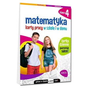 Matematyka. karty pracy w szkole i w domu. klasa 4