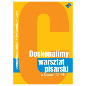Doskonalimy warsztat pisarski w klasach vi-viii