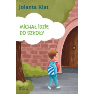 Michał idzie do szkoły