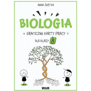 Biologia. graficzne karty pracy dla klasy 8