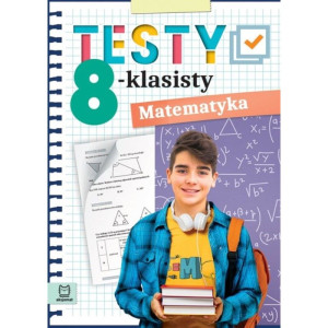 Testy 8-klasisty. matematyka
