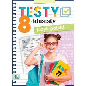 Testy 8-klasisty. język polski