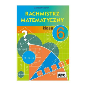Rachmistrz matematyczny. klasa 6
