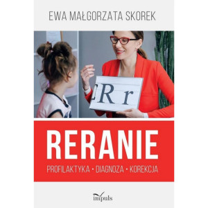 Reranie. profilaktyka, diagnoza, korekcja