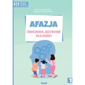 Afazja. ćwiczenia językowe dla dzieci. część 1