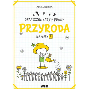 Przyroda. graficzne karty pracy dla klasy 4