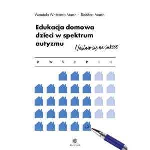 Edukacja domowa dzieci w spektrum autyzmu