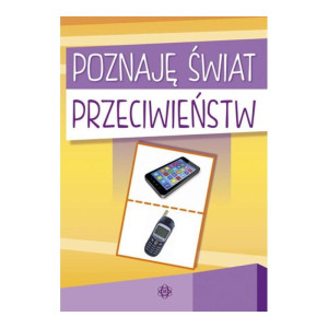 Poznaję świat przeciwieństw