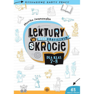 Lektury w telegraficznym skrócie dla klas 7-8