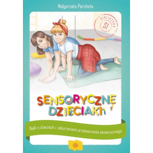 Sensoryczne dzieciaki